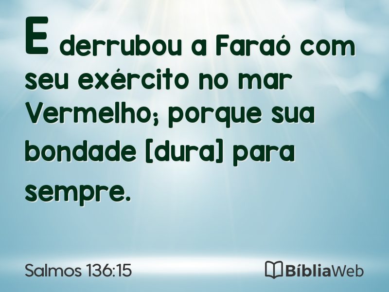 Salmos 136:15 em imagem para compartilhar