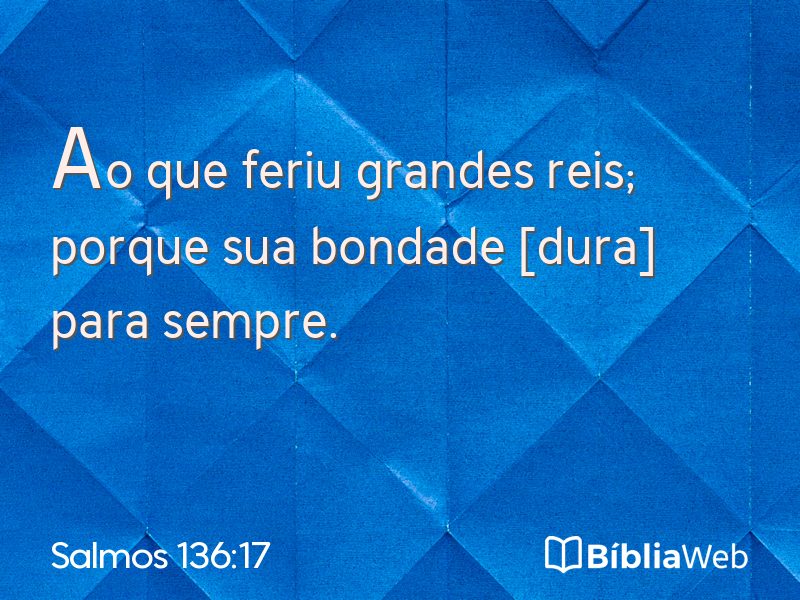 Salmos 136:17 em imagem para compartilhar