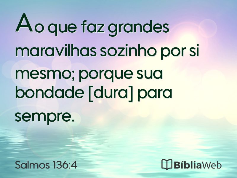 Salmos 136:4 em imagem para compartilhar