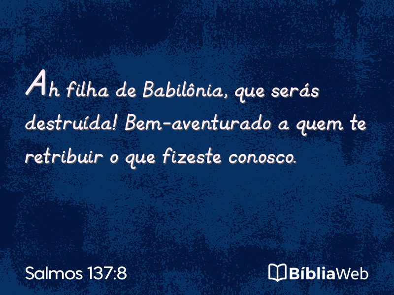 Salmos 137:8 em imagem para compartilhar