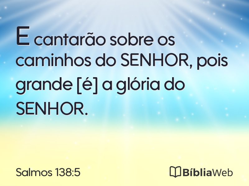 Salmos 138:5 em imagem para compartilhar