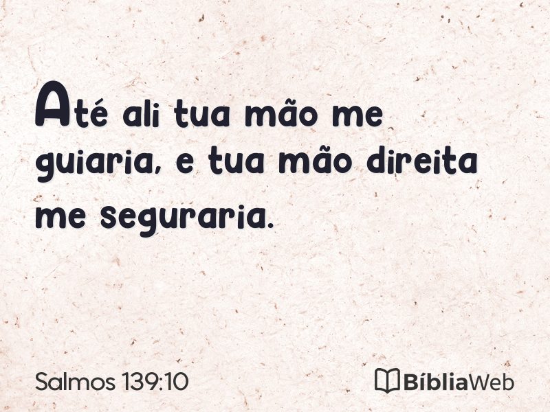 Salmos 139:10 em imagem para compartilhar