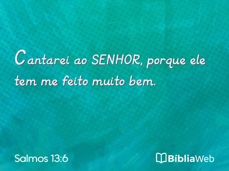 Salmos 13:6 em imagem para compartilhar