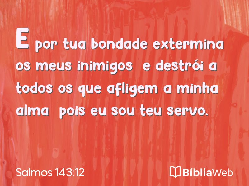 Salmos 143:12 em imagem para compartilhar