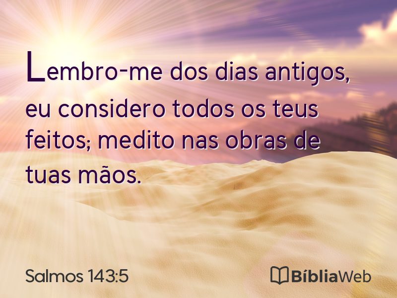 Salmos 143:5 em imagem para compartilhar