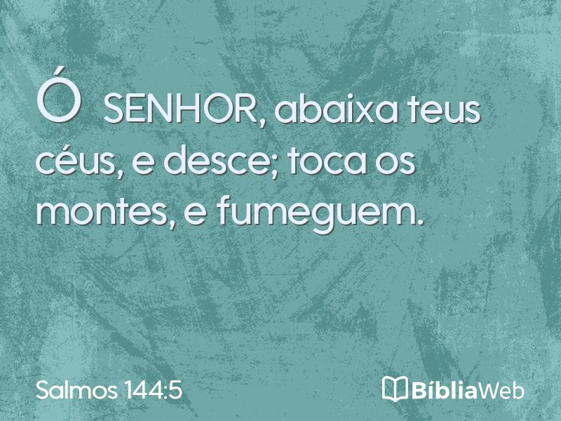 Salmos 144:5 em imagem para compartilhar
