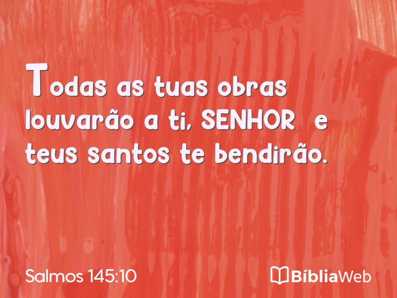 Salmos 145:10 em imagem para compartilhar