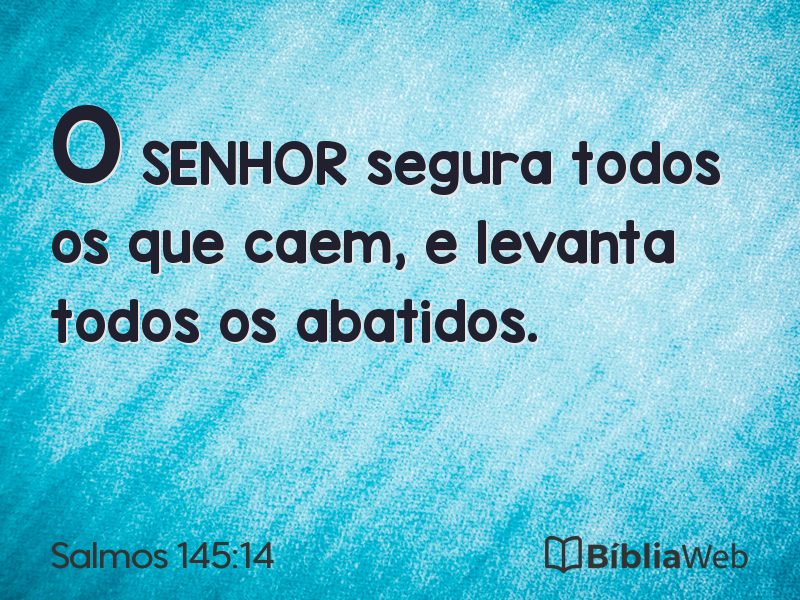 Salmos 145:14 em imagem para compartilhar