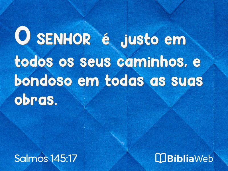 Salmos 145:17 em imagem para compartilhar