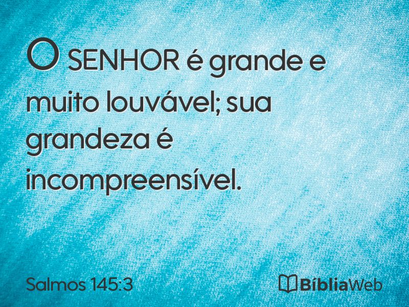 Salmos 145:3 em imagem para compartilhar