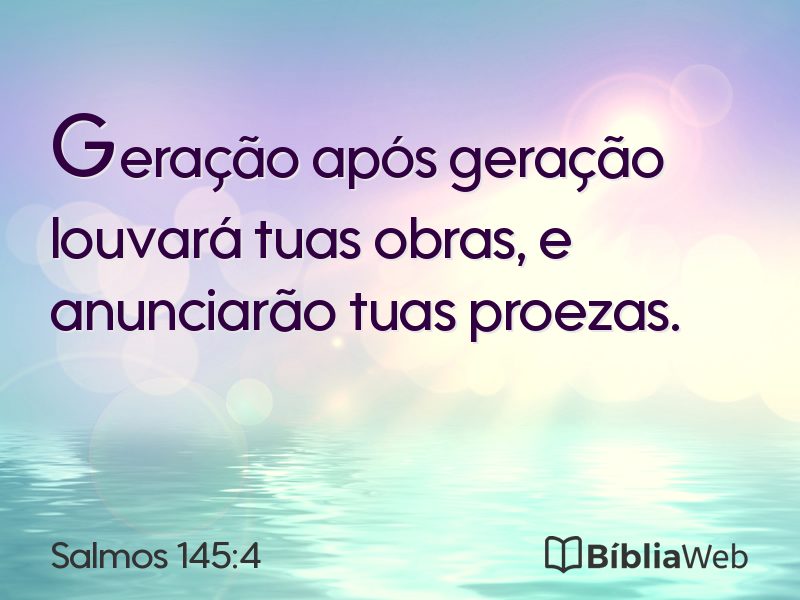 Salmos 145:4 em imagem para compartilhar