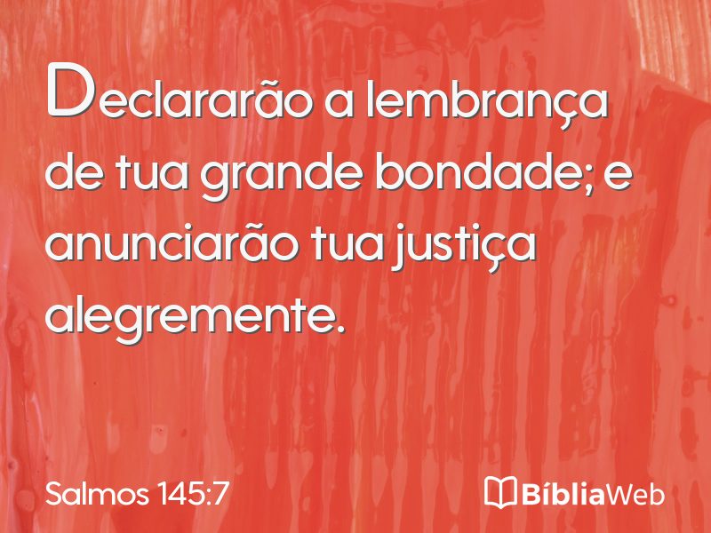 Salmos 145:7 em imagem para compartilhar