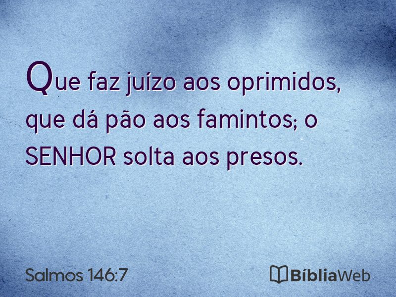 Salmos 146:7 em imagem para compartilhar