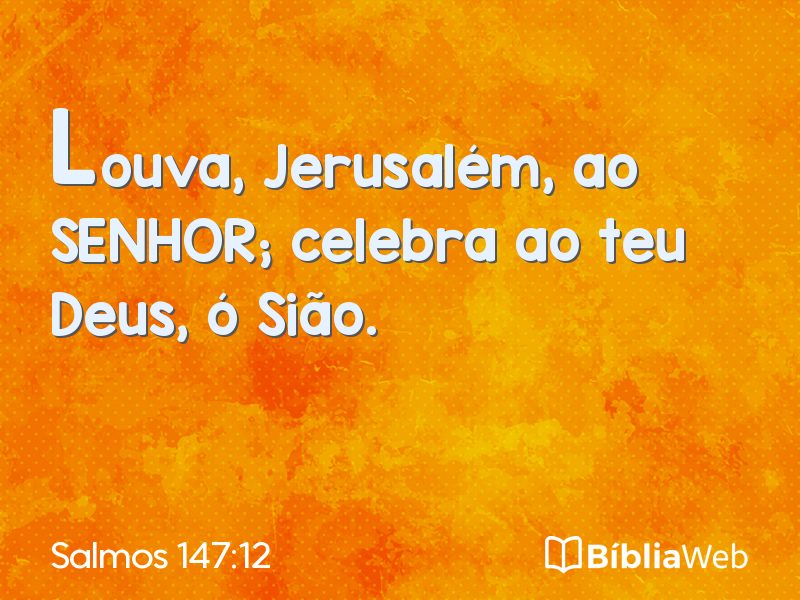 Salmos 147:12 em imagem para compartilhar