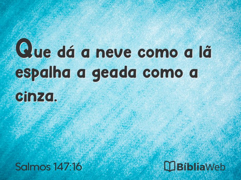 Salmos 147:16 em imagem para compartilhar