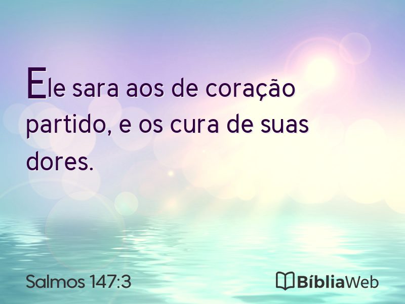 Salmos 147:3 em imagem para compartilhar