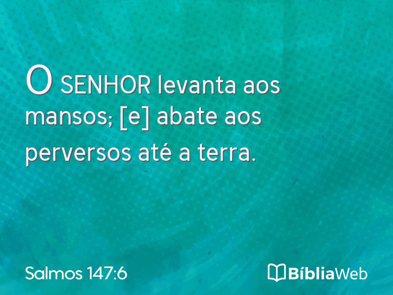 Salmos 147:6 em imagem para compartilhar