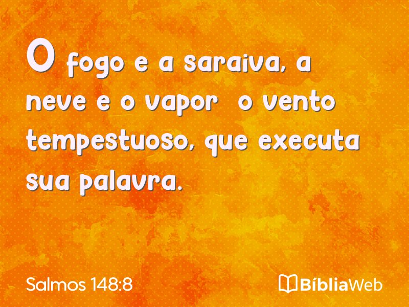 Salmos 148:8 em imagem para compartilhar
