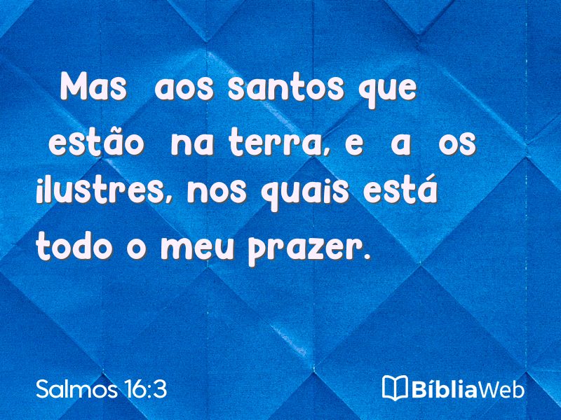 Salmos 16:3 em imagem para compartilhar
