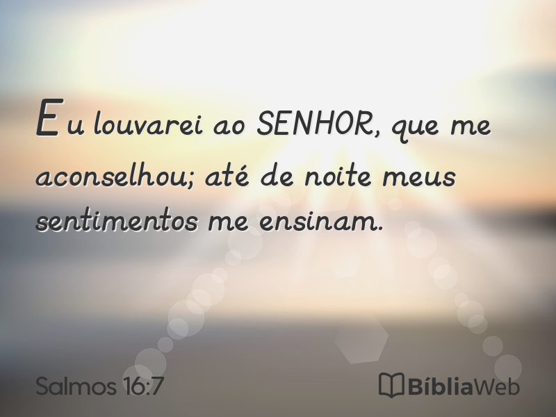 Salmos 16:7 em imagem para compartilhar