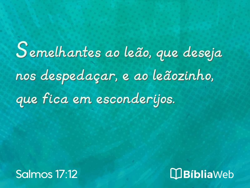 Salmos 17:12 em imagem para compartilhar