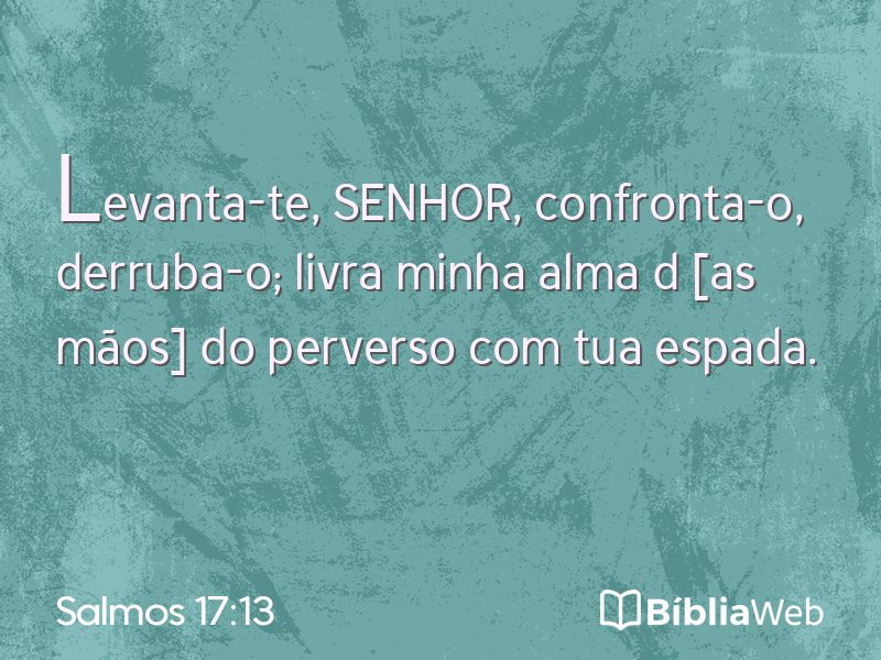Salmos 17:13 em imagem para compartilhar