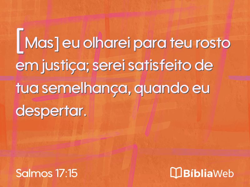 Salmos 17:15 em imagem para compartilhar