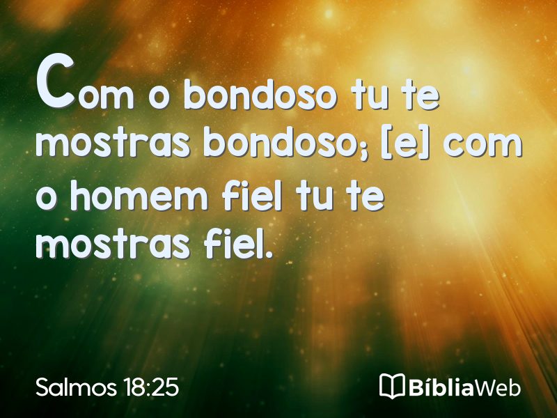 Salmos 18:25 em imagem para compartilhar