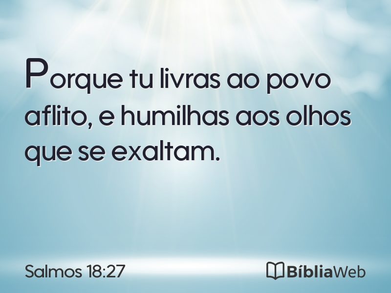Salmos 18:27 em imagem para compartilhar