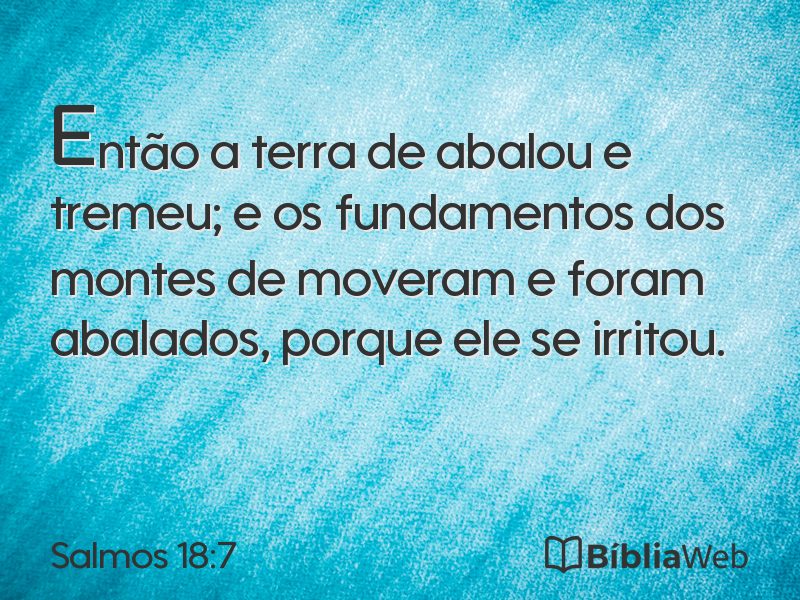 Salmos 18:7 em imagem para compartilhar