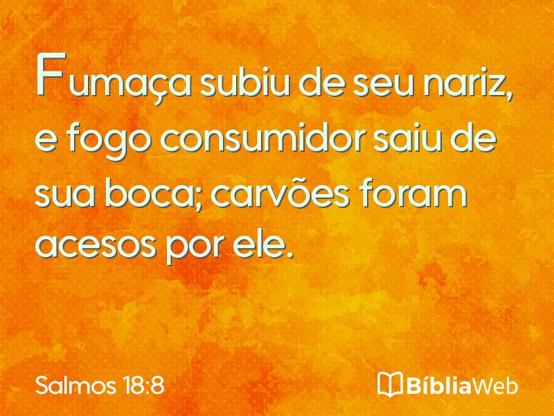 Salmos 18:8 em imagem para compartilhar