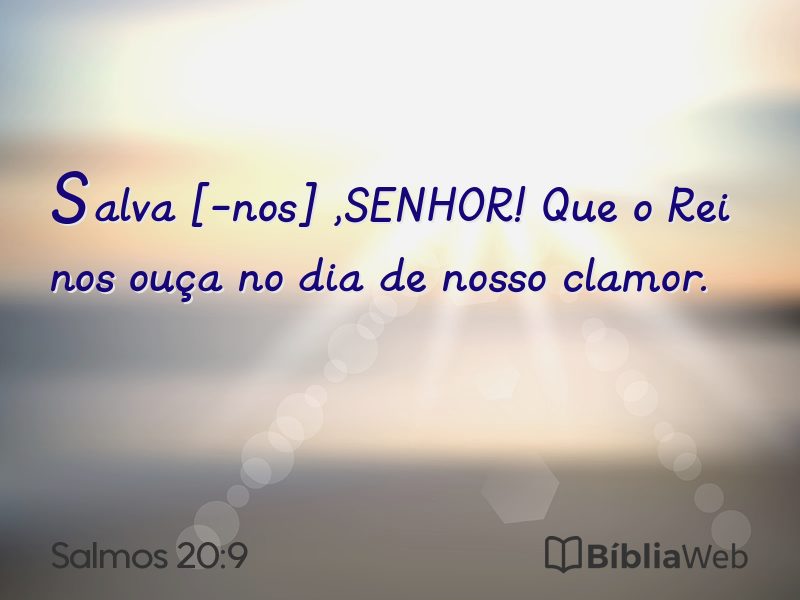 Salmos 20:9 em imagem para compartilhar