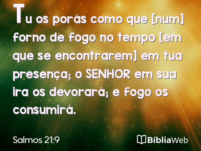 Salmos 21:9 em imagem para compartilhar