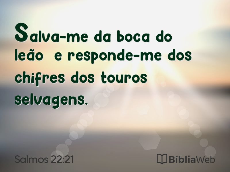 Salmos 22:21 em imagem para compartilhar