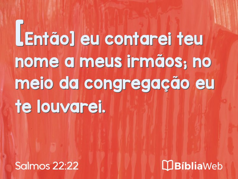 Salmos 22:22 em imagem para compartilhar