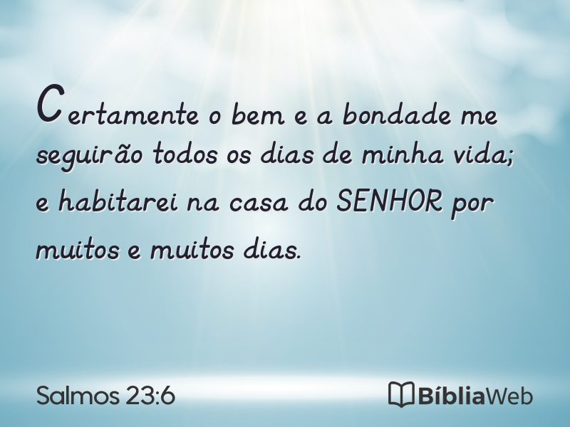 Salmos 23:6 em imagem para compartilhar