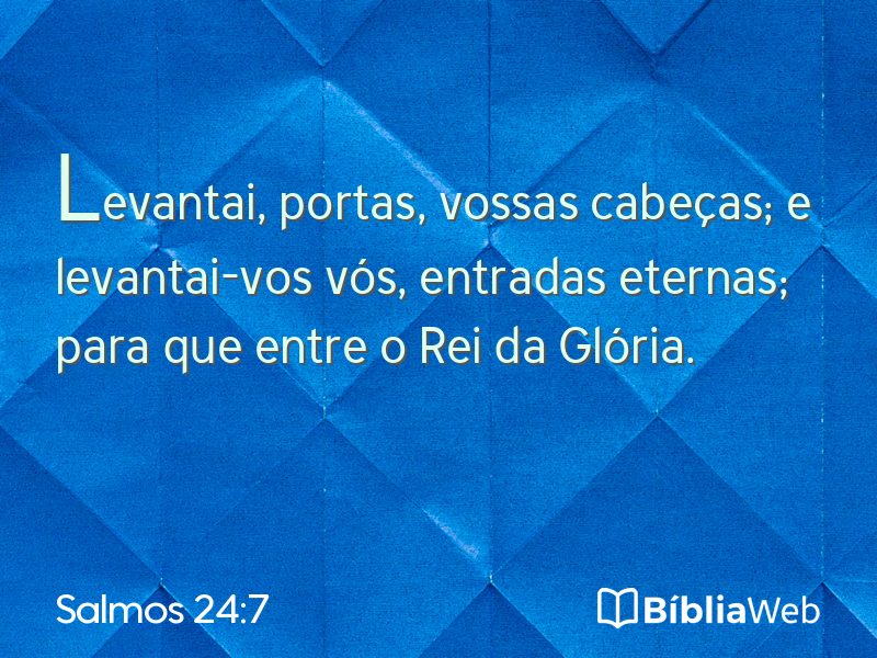Salmos 24:7 em imagem para compartilhar