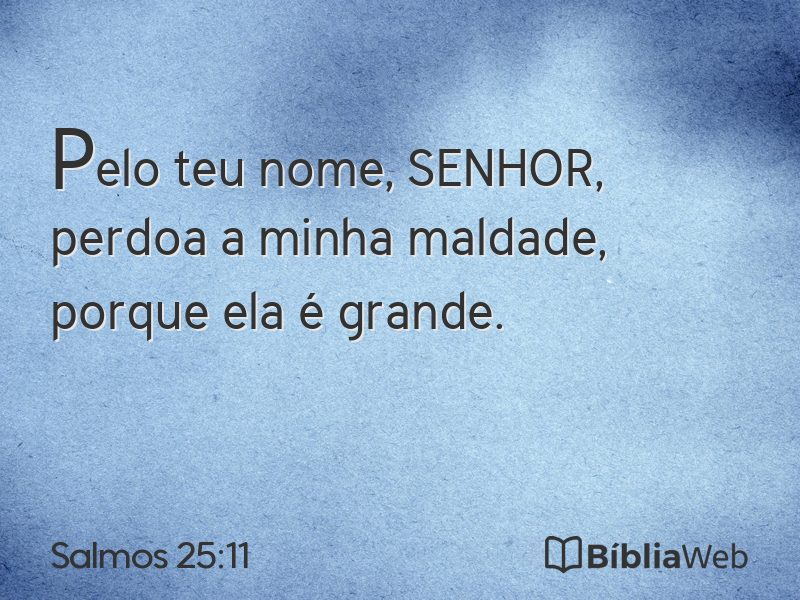 Salmos 25:11 em imagem para compartilhar