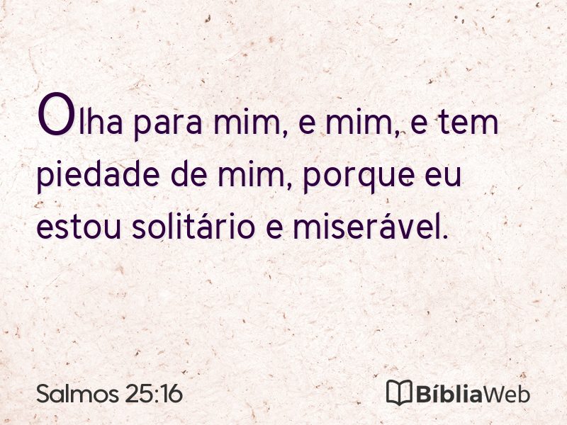 Salmos 25:16 em imagem para compartilhar