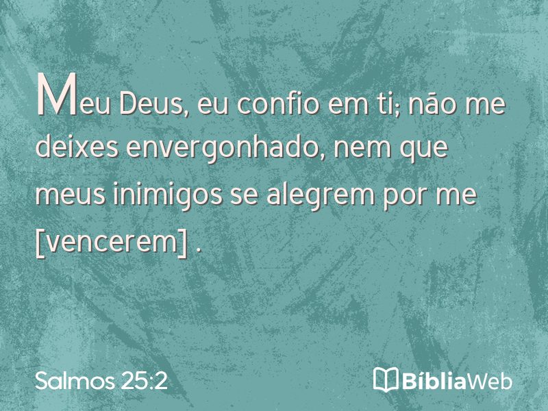 Salmos 25:2 em imagem para compartilhar