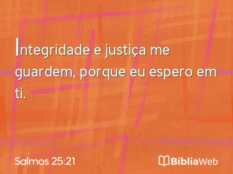 Salmos 25:21 em imagem para compartilhar