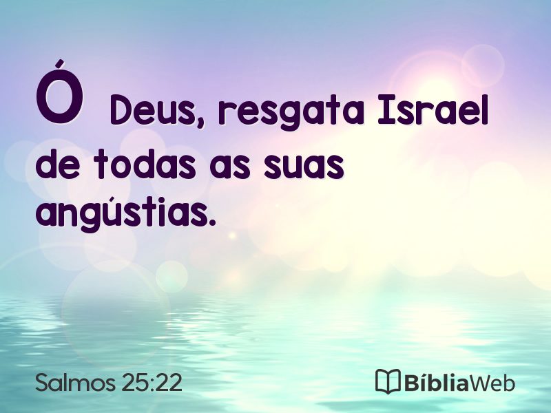 Salmos 25:22 em imagem para compartilhar