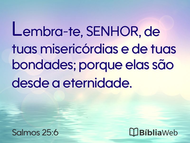 Salmos 25:6 em imagem para compartilhar