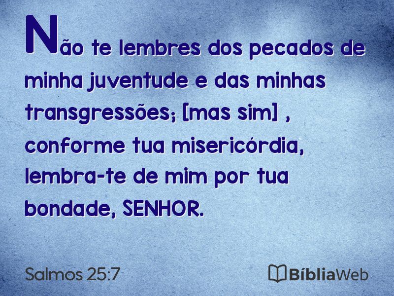 Salmos 25:7 em imagem para compartilhar