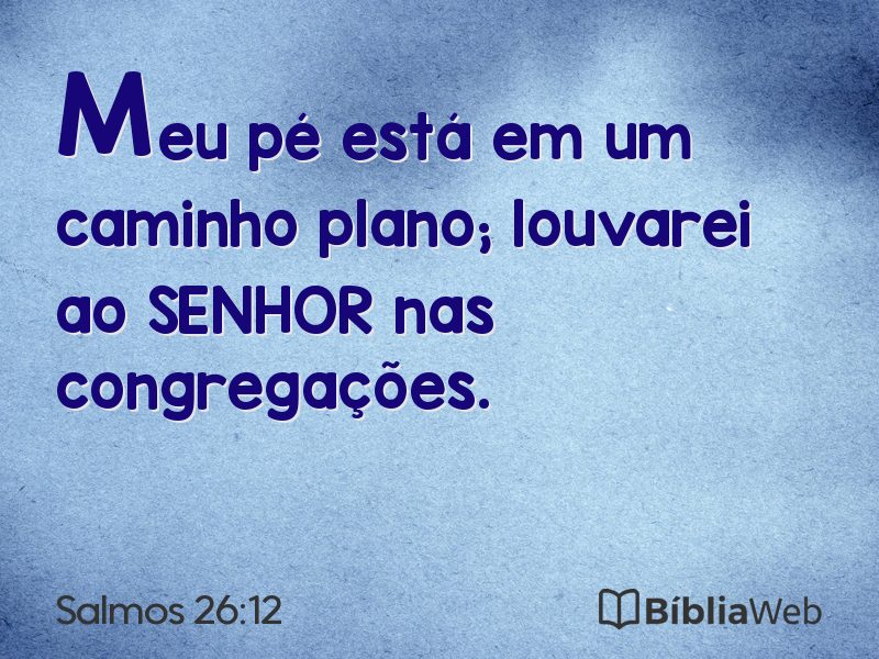 Salmos 26:12 em imagem para compartilhar
