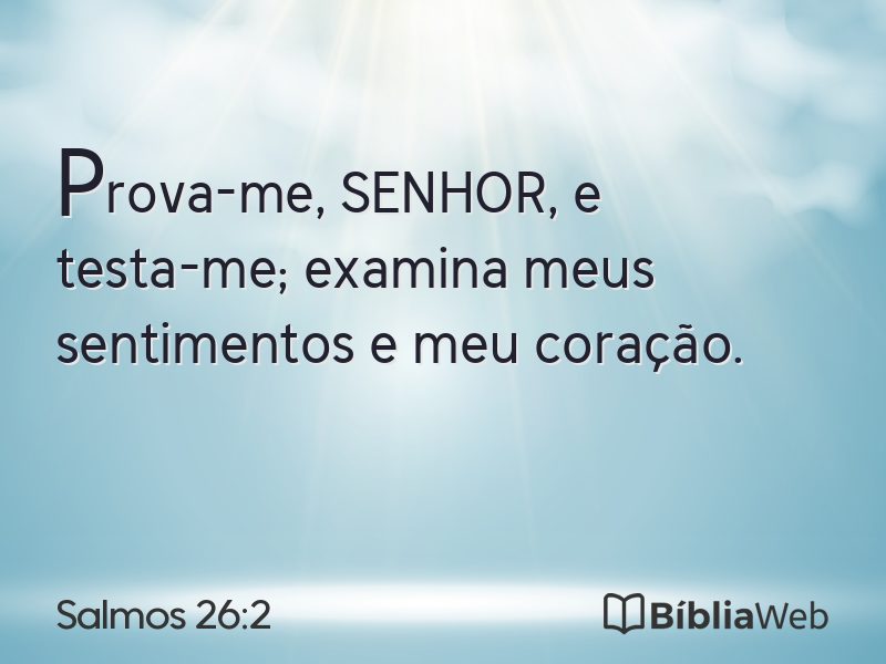 Salmos 26:2 em imagem para compartilhar