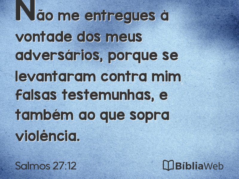 Salmos 27:12 em imagem para compartilhar