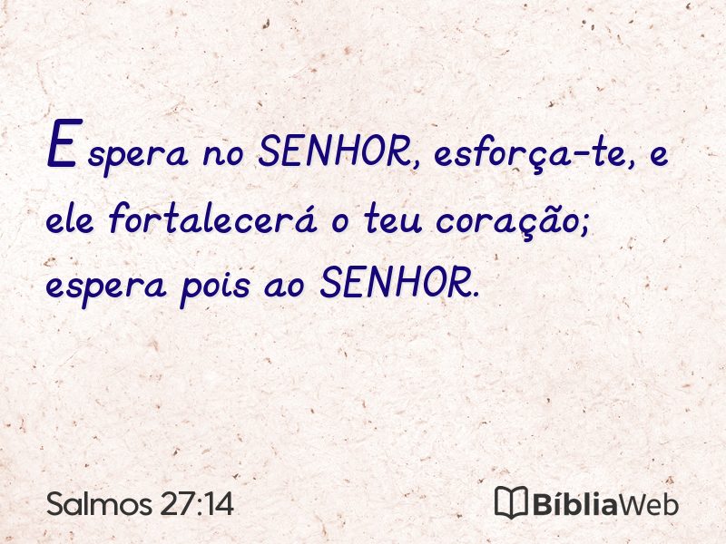 Salmos 27:14 em imagem para compartilhar