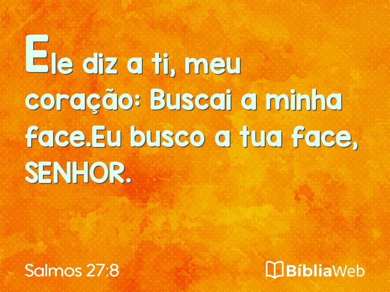 Salmos 27:8 em imagem para compartilhar