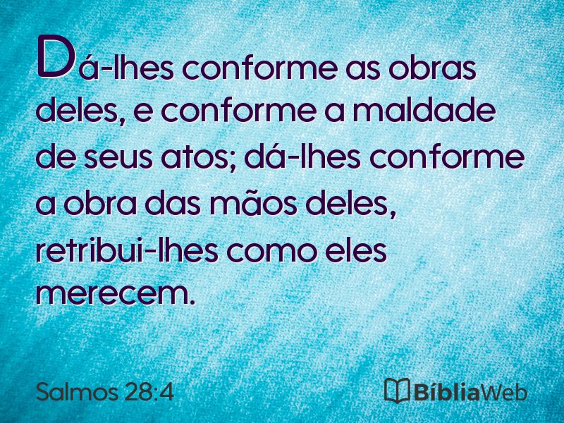 Salmos 28:4 em imagem para compartilhar